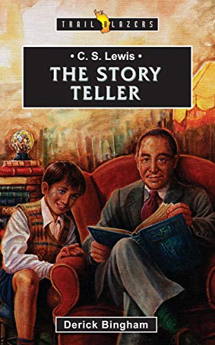 C.S. Lewis: The Story Teller (Trailblazer)